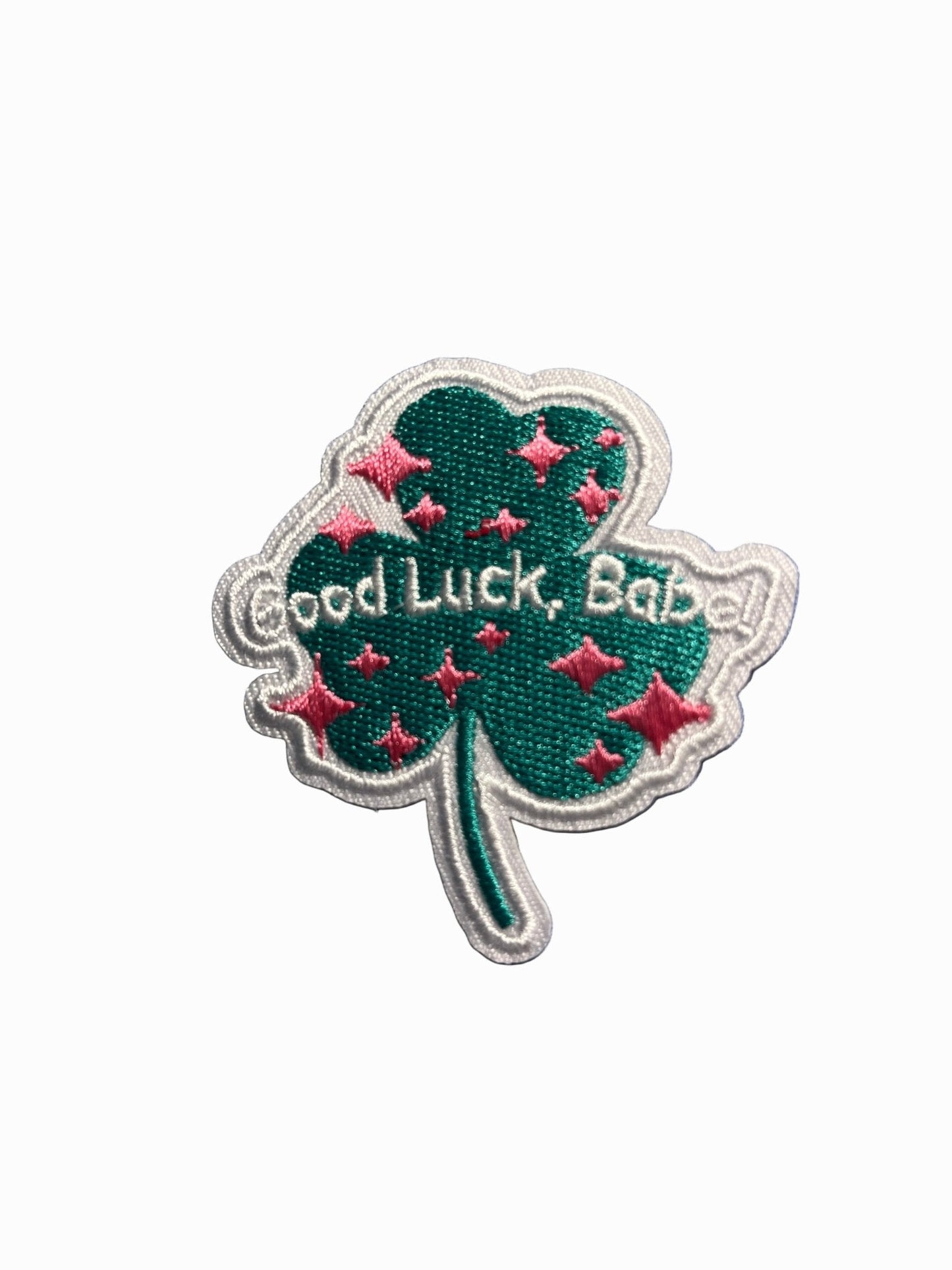 “Quotes and Sayings” Iron on Patches Good Luck Babe - Let's Patch It Up!