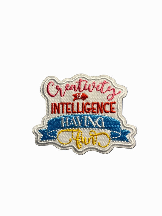 “Quotes and Sayings” Iron on Patches Creativity is intelligence having fun - Let's Patch It Up!