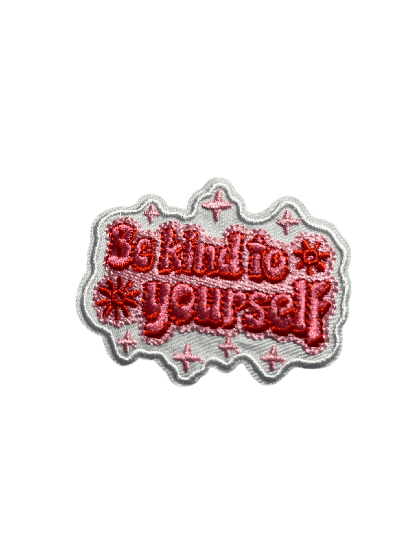 “Quotes and Sayings” Iron on Patches Be kind to yourself - Let's Patch It Up!