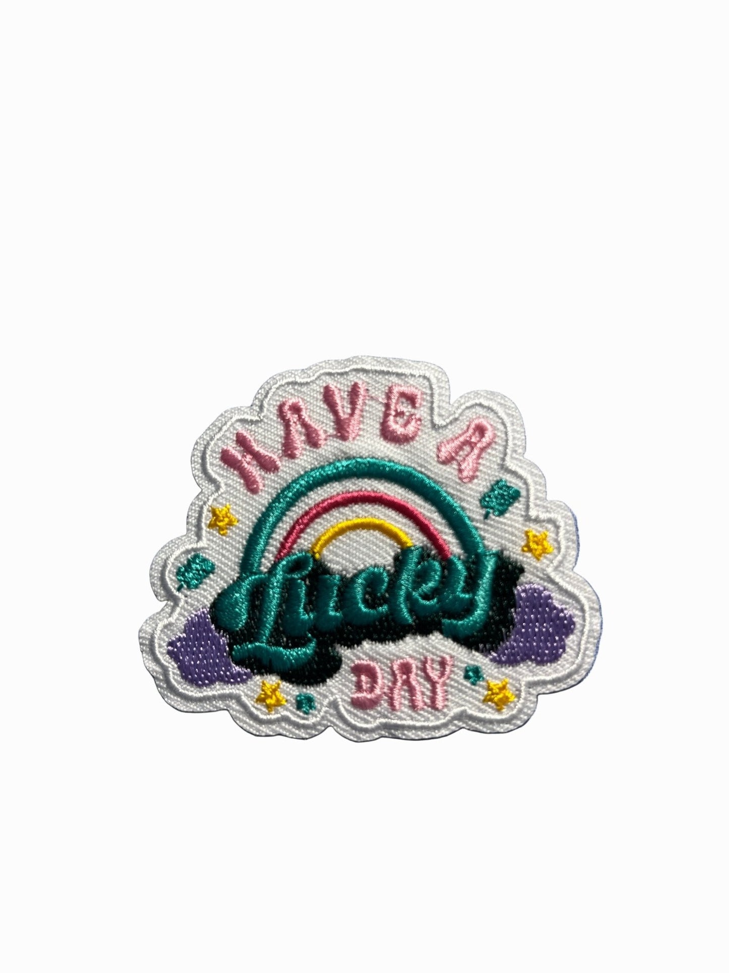 “Quotes and Sayings” Iron on Patches Have a lucky day - Let's Patch It Up!