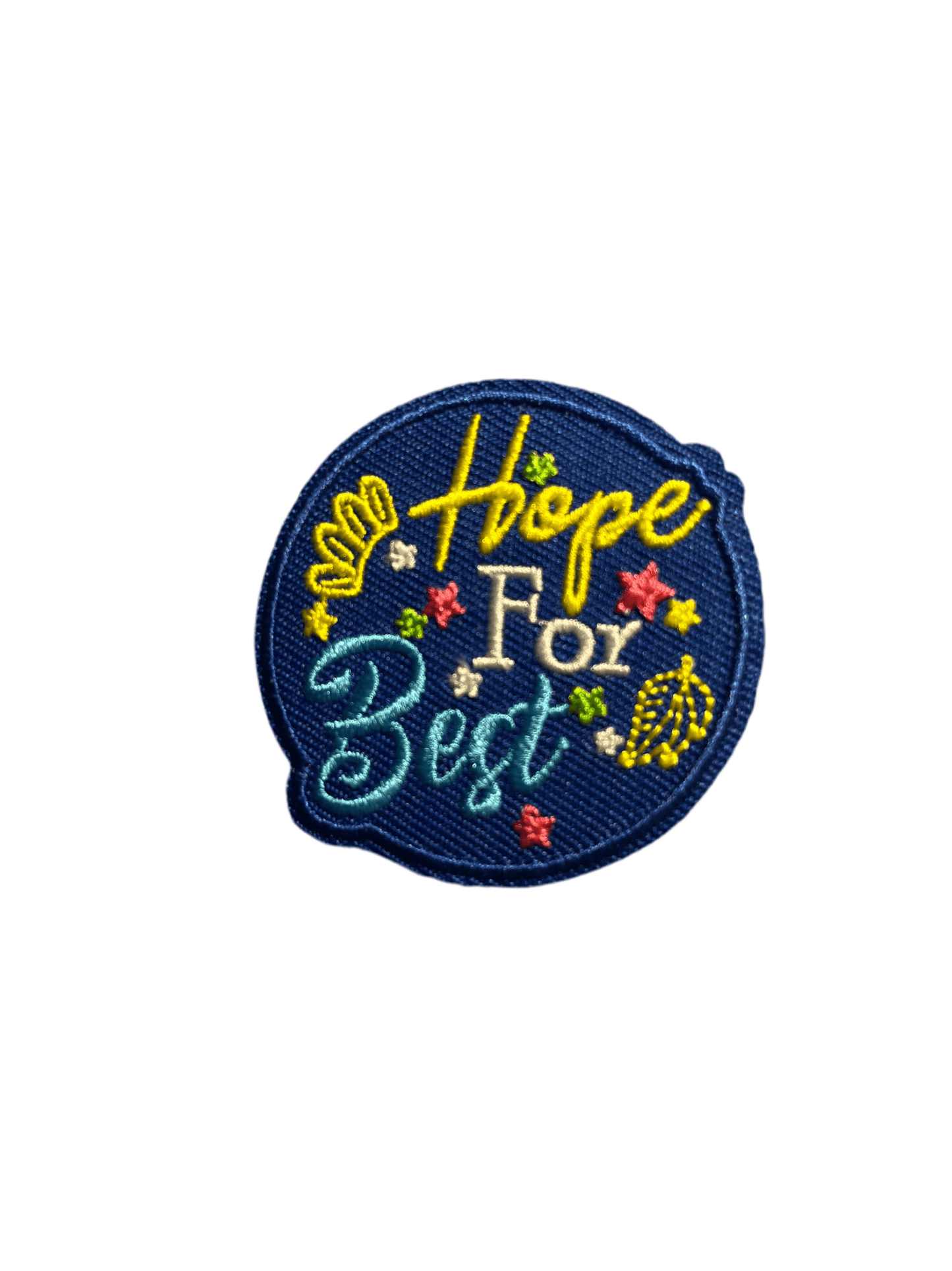 “Quotes and Sayings” Iron on Patches Hope for the Best - Let's Patch It Up!